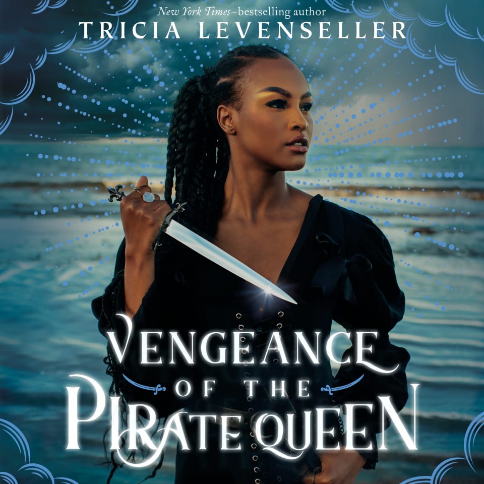 Vengeance Of The Pirate Queen By Tricia Levenseller Audiobook