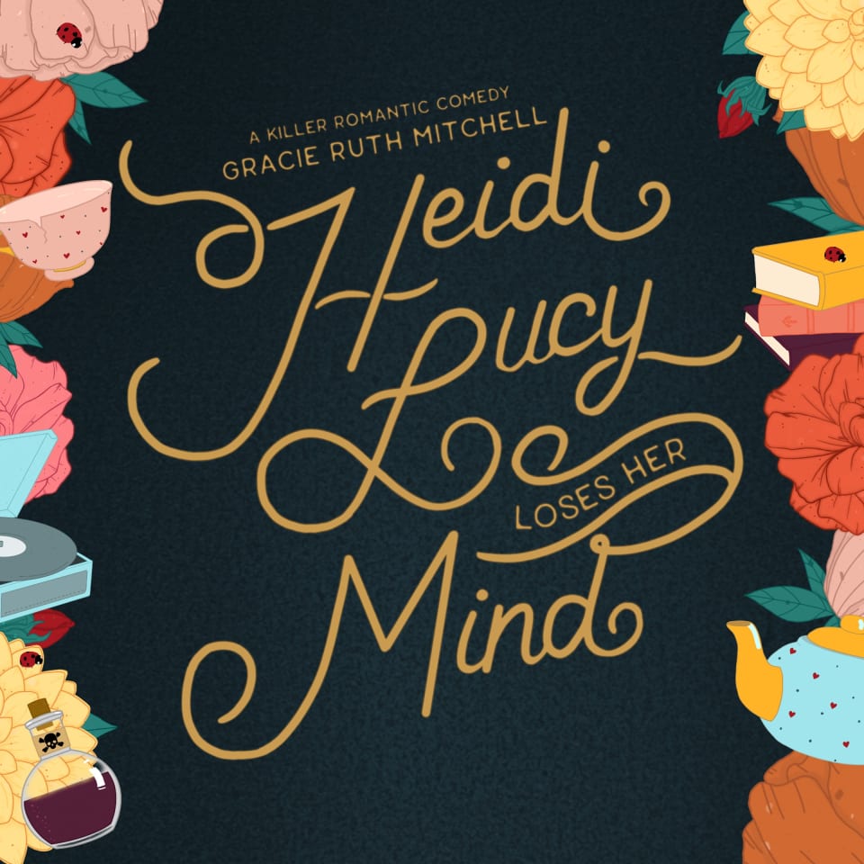 Heidi Lucy Loses Her Mind By Gracie Ruth Mitchell Audiobook