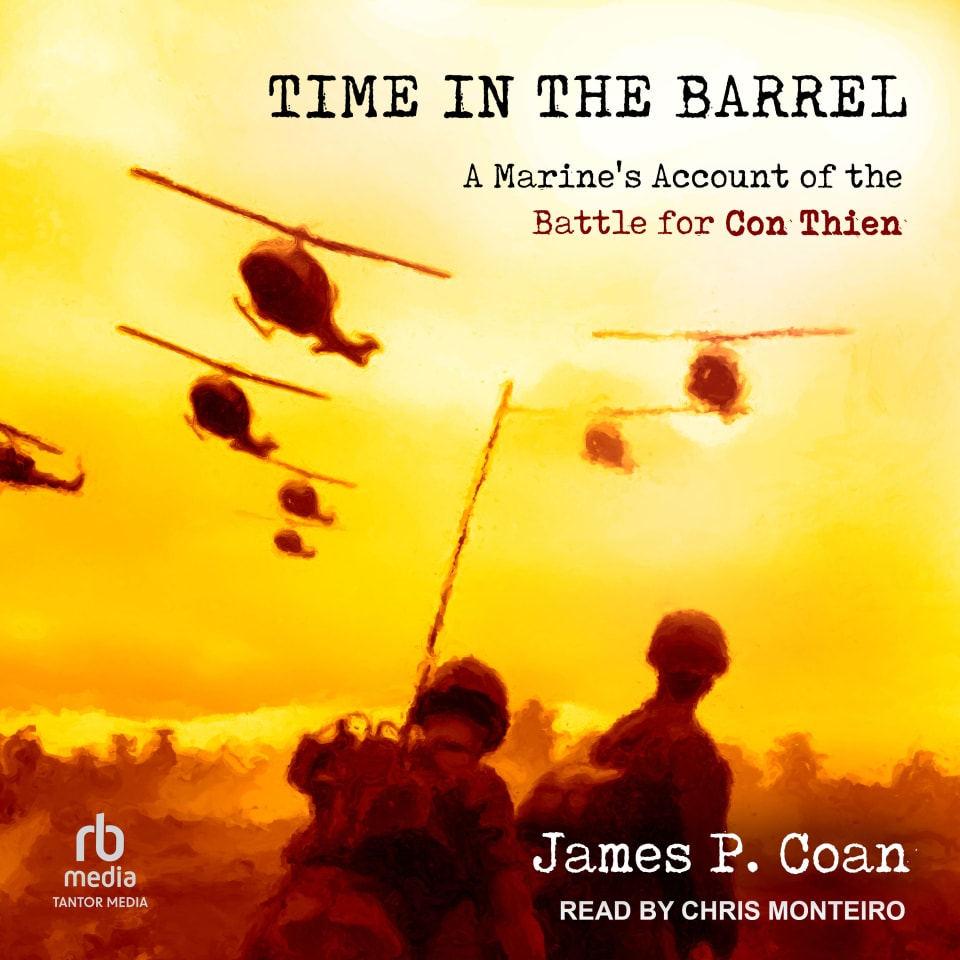 Time In The Barrel By James P Coan Audiobook