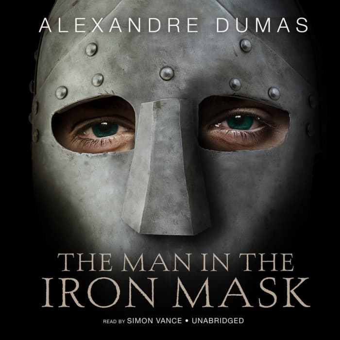 The Man In The Iron Mask Audiobook By Alexandre Dumas Chirp