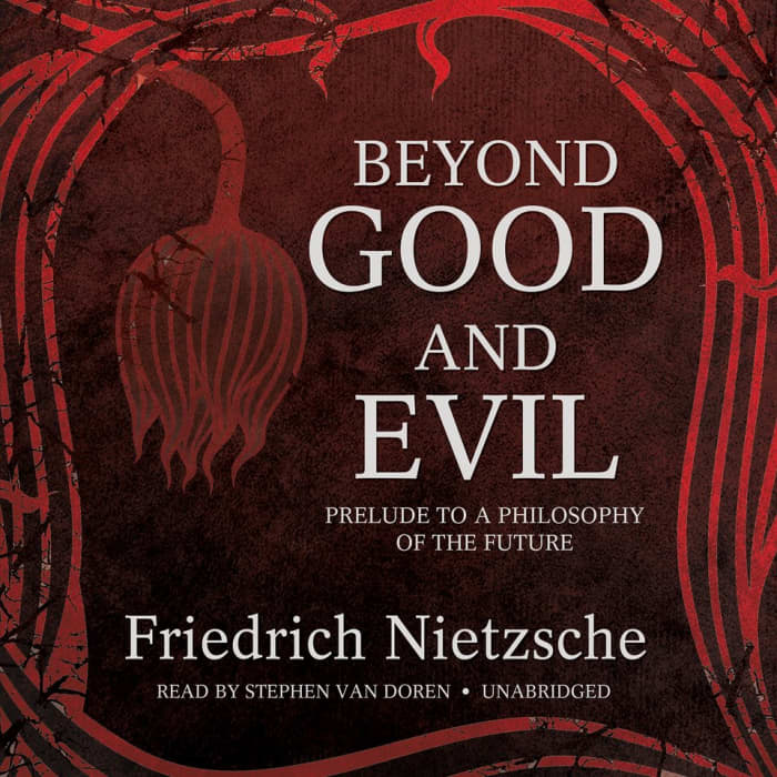 Beyond Good And Evil Audiobook By Friedrich Nietzsche Chirp
