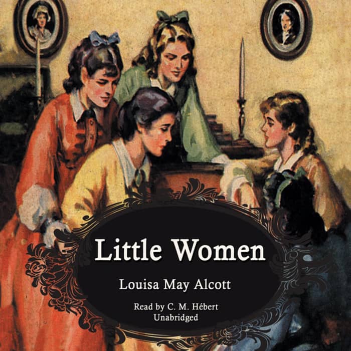 Little Women Audiobook By Louisa May Alcott Chirp