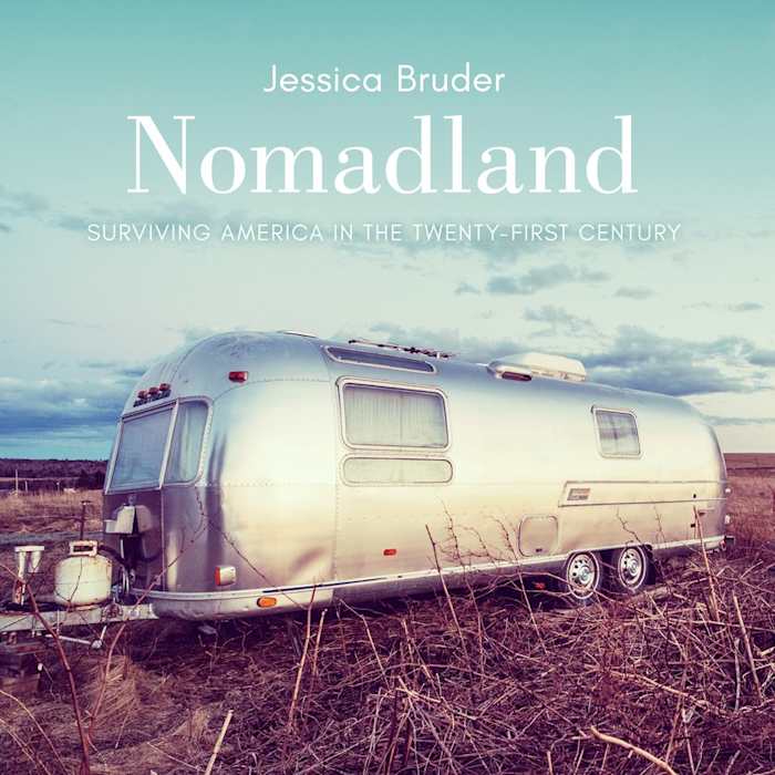 Nomadland Audiobook By Jessica Bruder Chirp