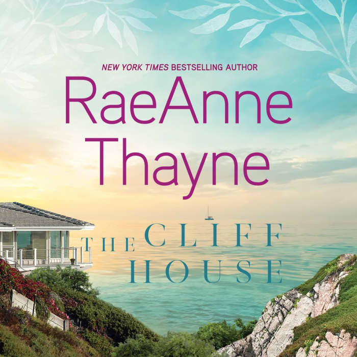 The Cliff House Audiobook By Raeanne Thayne Chirp