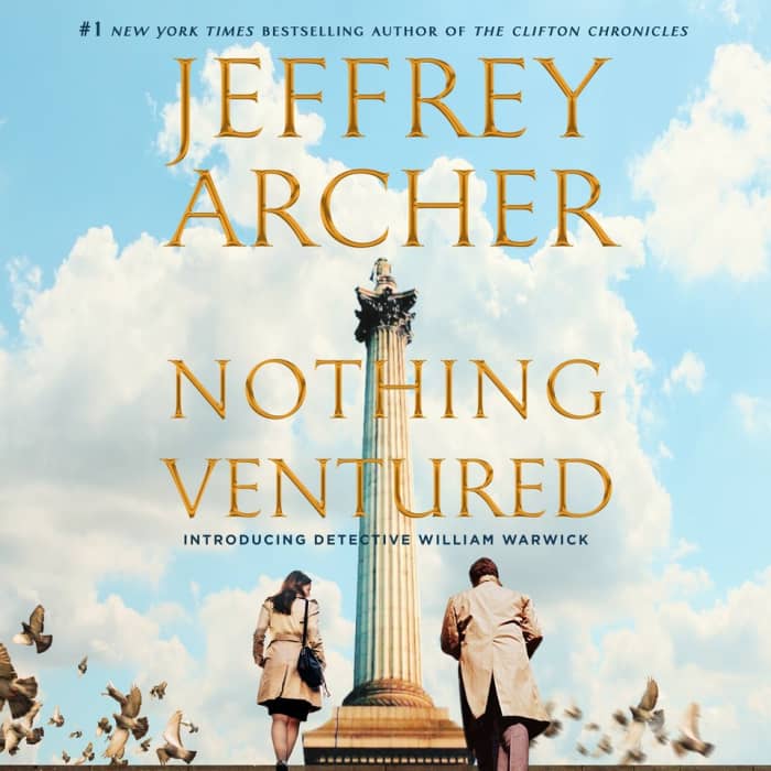 Nothing Ventured Audiobook By Jeffrey Archer Chirp Author jeffrey archer's complete list of books and series in order, with the latest releases, covers, descriptions and availability. chirp