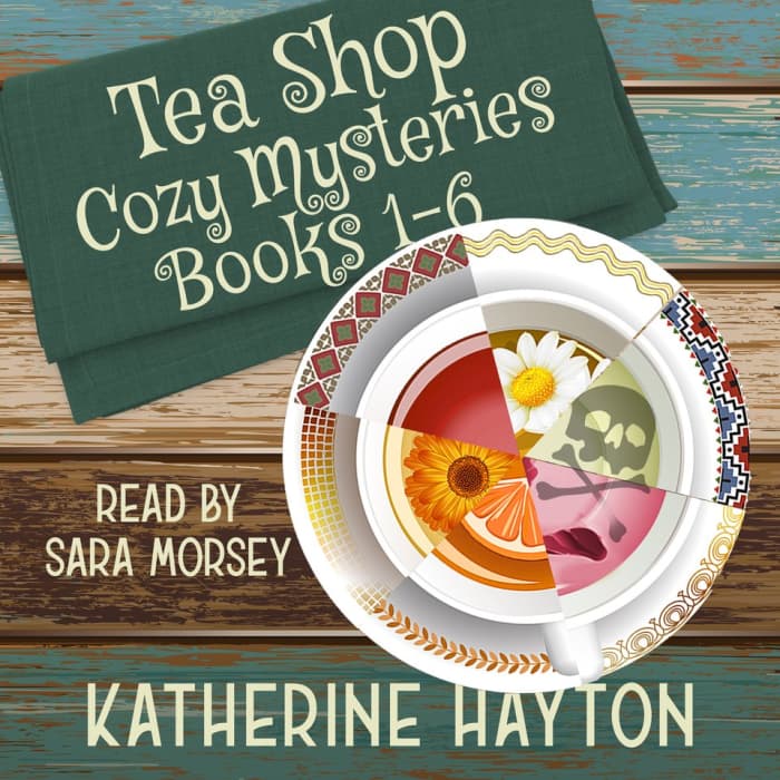 Book cover for Tea Shop Cozy Mysteries - Books 1-6 by Katherine Hayton