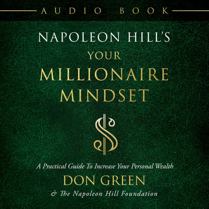 Book cover for Napoleon Hill's Your Millionaire Mindset by Don Green