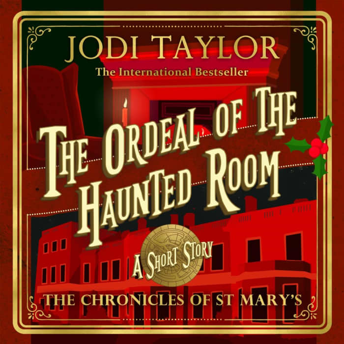 Book cover for The Ordeal of the Haunted Room by Jodi Taylor with featured deal banner