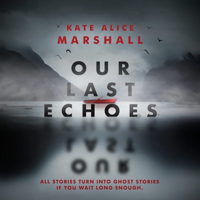 Book cover for Our Last Echoes by Kate Alice Marshall