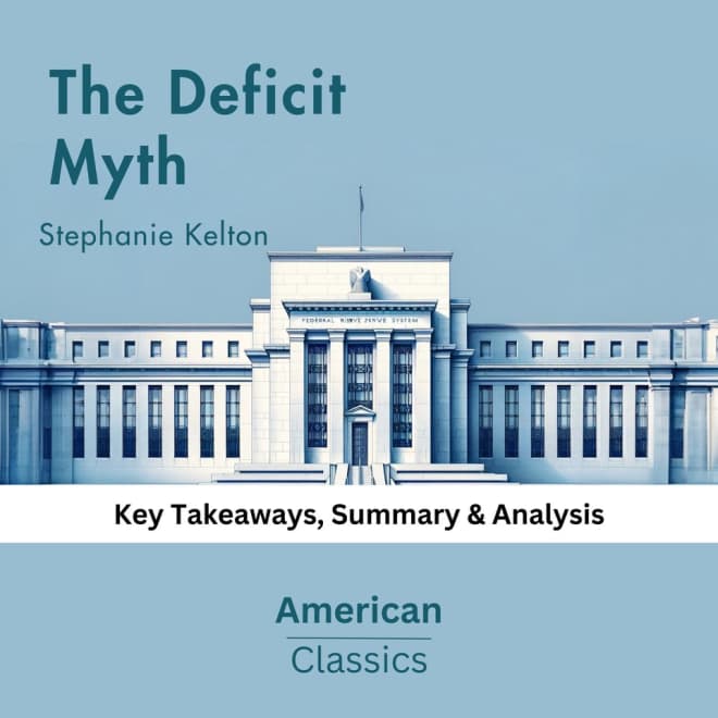 The Deficit Myth by Stephanie Kelton by American Classics - Audiobook