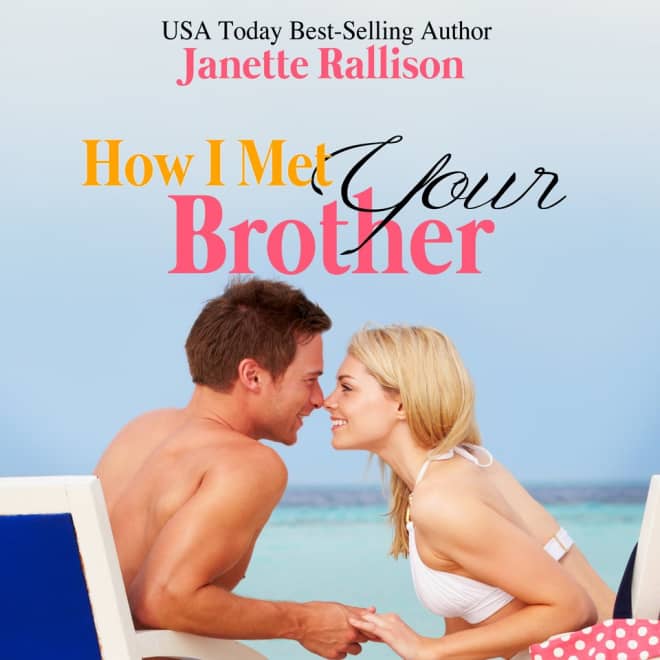 Book cover for How I Met Your Brother by Janette Rallison with featured deal banner