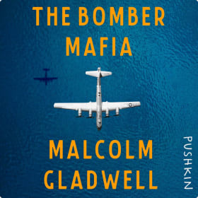 The Bomber Mafia by Malcolm Gladwell