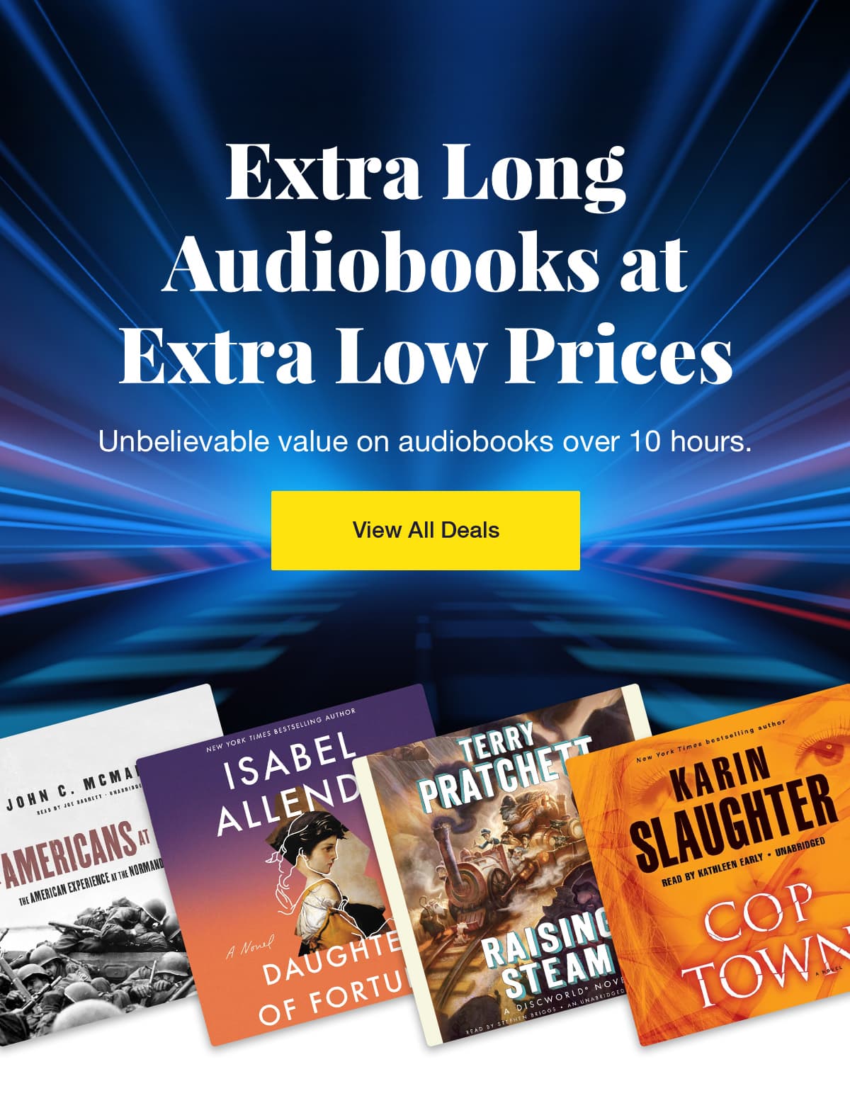 Extra Long Audiobooks at Extra Low Prices 