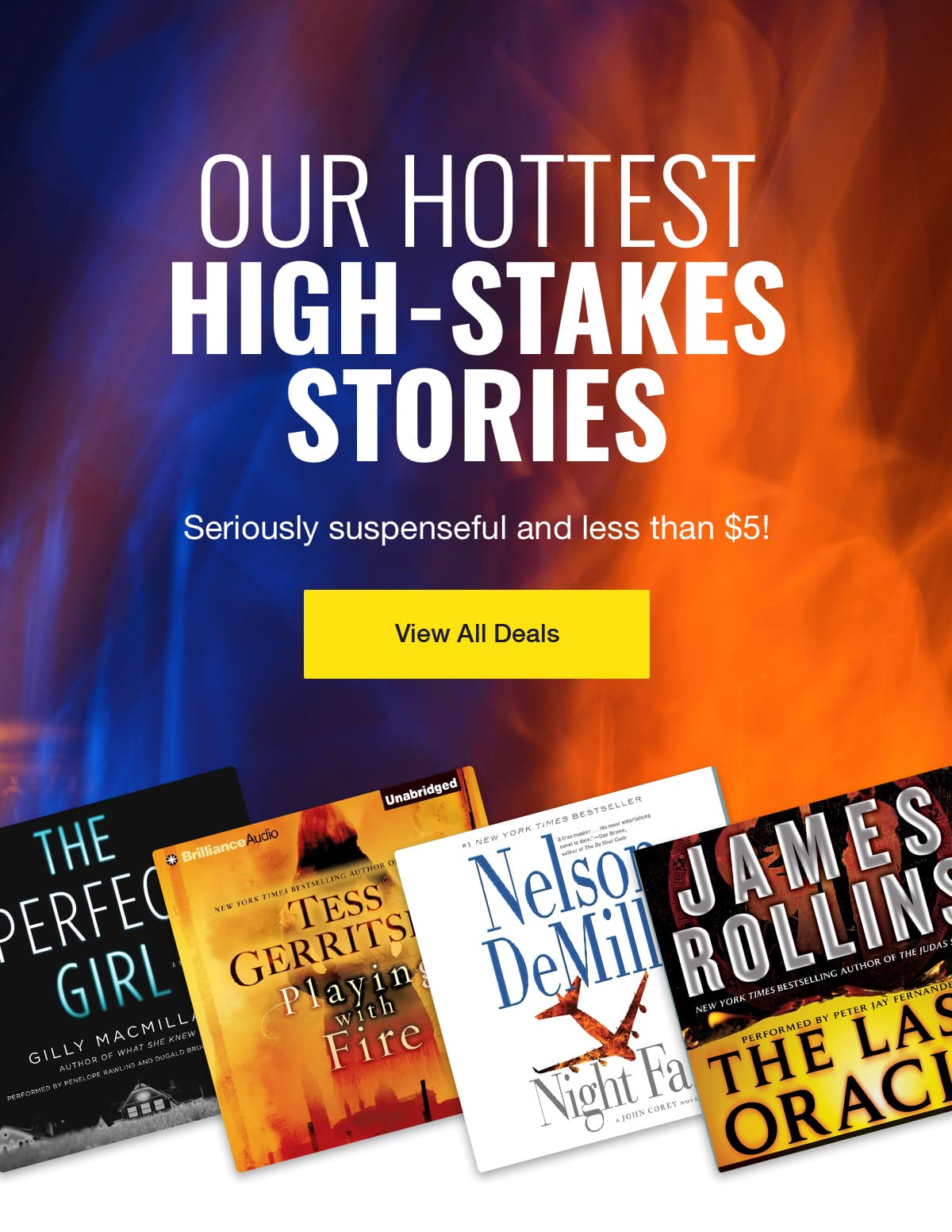 Our hottest high-stakes stories