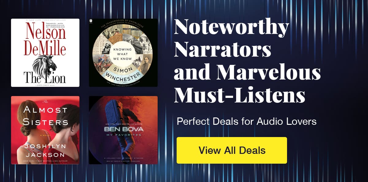 Noteworthy Narrators and Marvelous Must-Listens