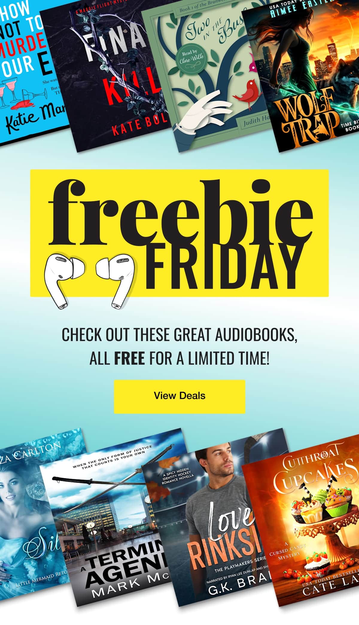 Freebie Friday! Check out these great audiobooks, all free for a limited time! View Deals