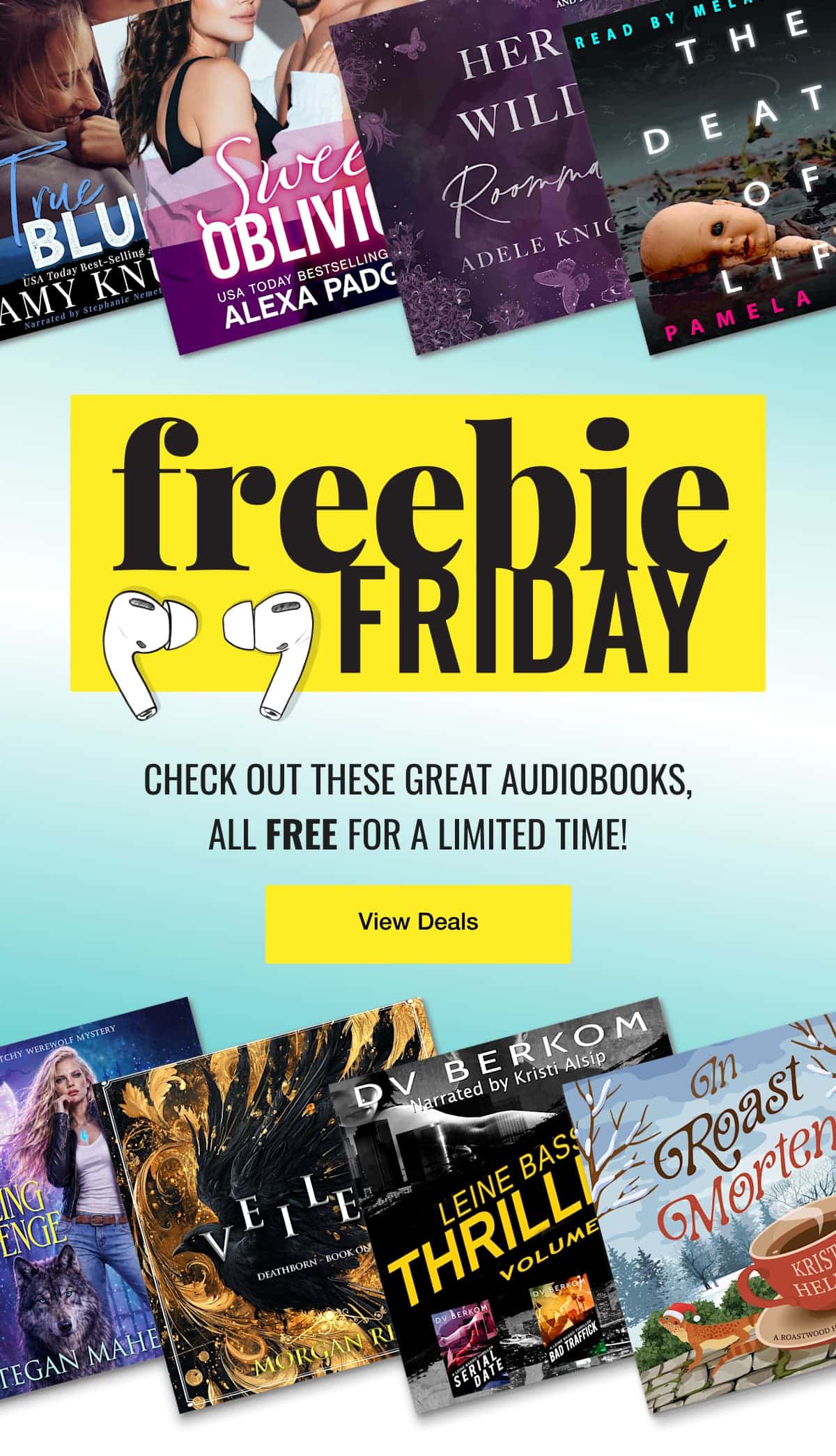 Check out free deals for these books: True Blue by Amy Knupp; Sweet Oblivion by Alexa Padgett; Her Wild Roommate by Adele Knight; The Death of Life by Pamela Crane; Howling for Revenge by Tegan Maher; Veiled (Book One of the Deathborn Series) by Morgan Rice; Leine Basso Thrillers, Volume 1 by DV Berkom; In Roast Mortem by Kristin Helling!