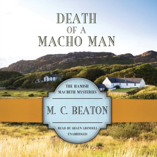 Death of a Macho Man by M. C. Beaton