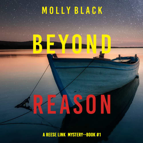 Beyond Reason (A Reese Link Mystery—Book One) by Molly Black