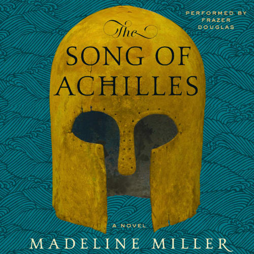 Book cover for The Song of Achilles by Madeline Miller