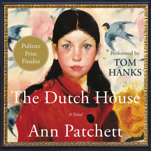 Book cover for The Dutch House by Ann Patchett