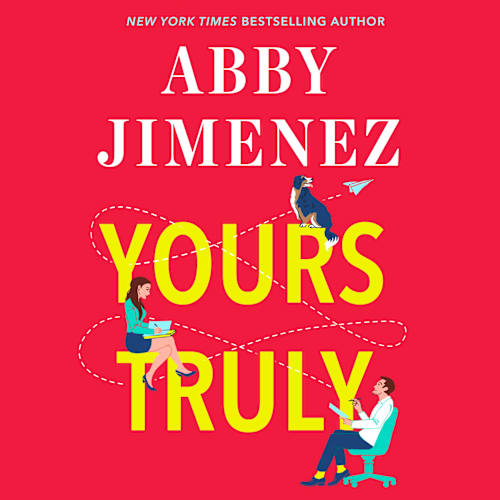 Book cover for Yours Truly by Abby Jimenez