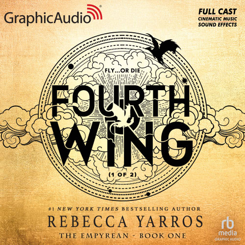 Book cover for Fourth Wing (1 of 2) [Dramatized Adaptation] by Rebecca Yarros