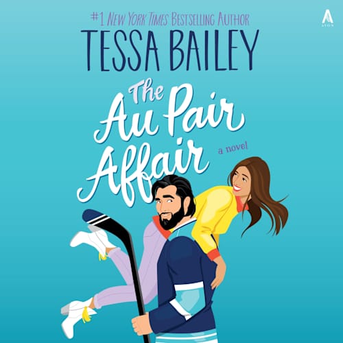 Book cover for The Au Pair Affair by Tessa Bailey