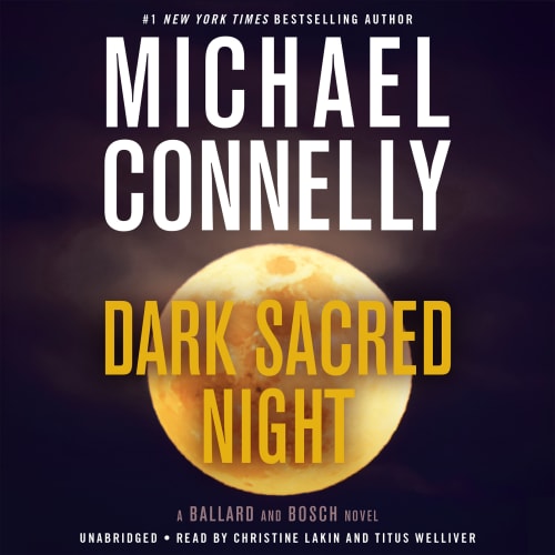 Book cover for Dark Sacred Night by Michael Connelly