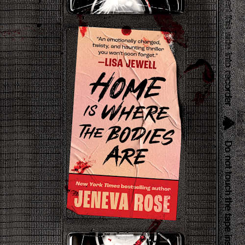 Book cover for Home Is Where the Bodies Are by Jeneva Rose
