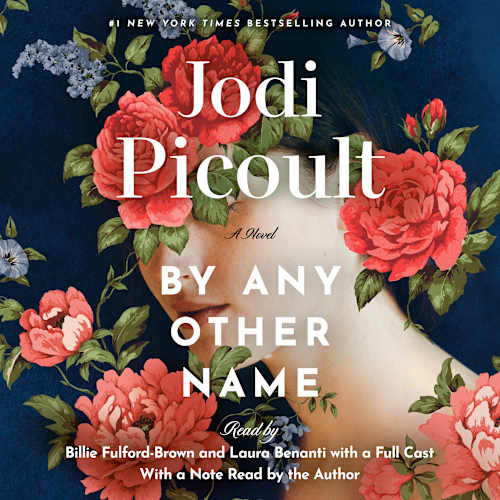 Book cover for By Any Other Name by Jodi Picoult