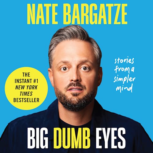 Book cover for Big Dumb Eyes by Nate Bargatze