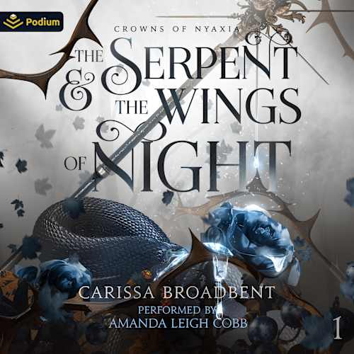 Book cover for The Serpent and the Wings of Night by Carissa Broadbent
