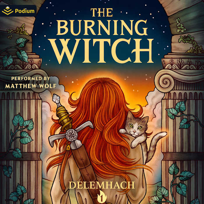 The Burning Witch: A Humorous Romantic Fantasy: The Burning Witch, Book 1