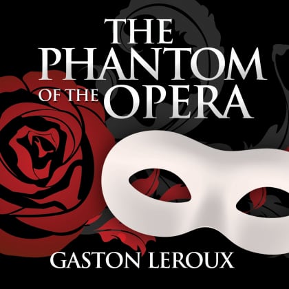 Book cover for The Phantom of the Opera by Gaston Leroux