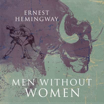 Book cover for Men Without Women by Ernest Hemingway