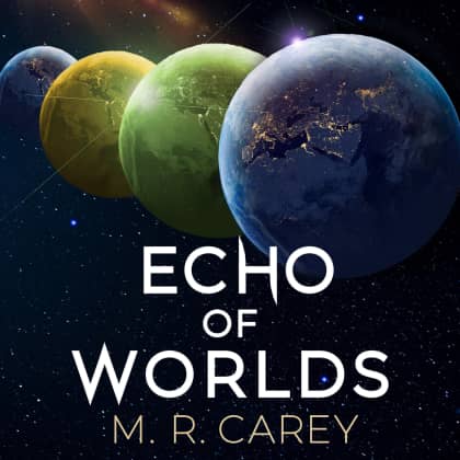 Book cover for Echo of Worlds by M. R. Carey