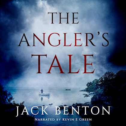Book cover for The Angler's Tale by Jack Benton