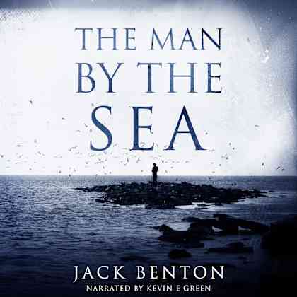Book cover for The Man by the Sea by Jack Benton