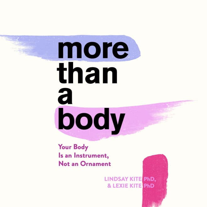 Book cover for More Than A Body by Lindsay Kite & Lexie Kite