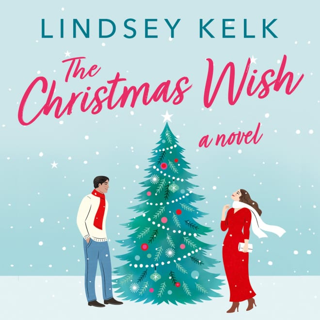 The Christmas Wish by Lindsey Kelk - Audiobook