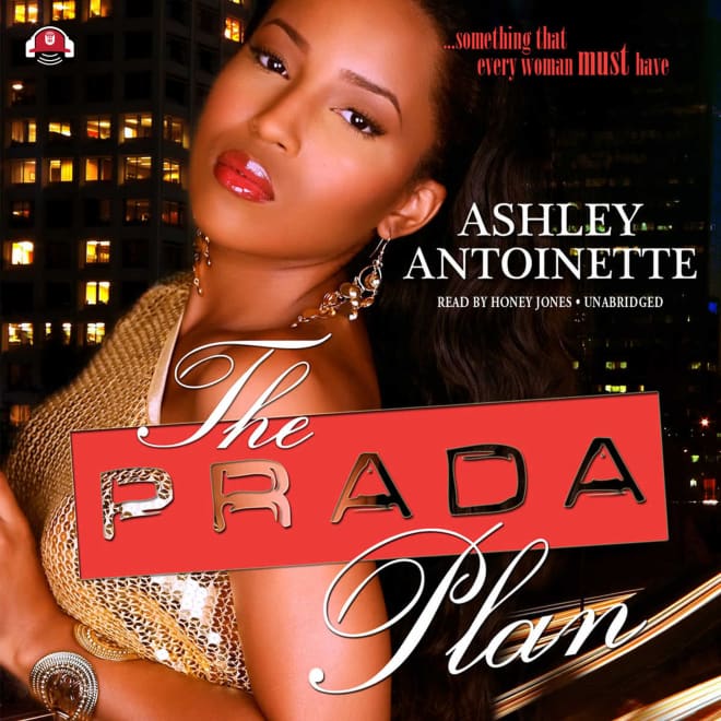 The Prada Plan by Ashley Antoinette - Audiobook