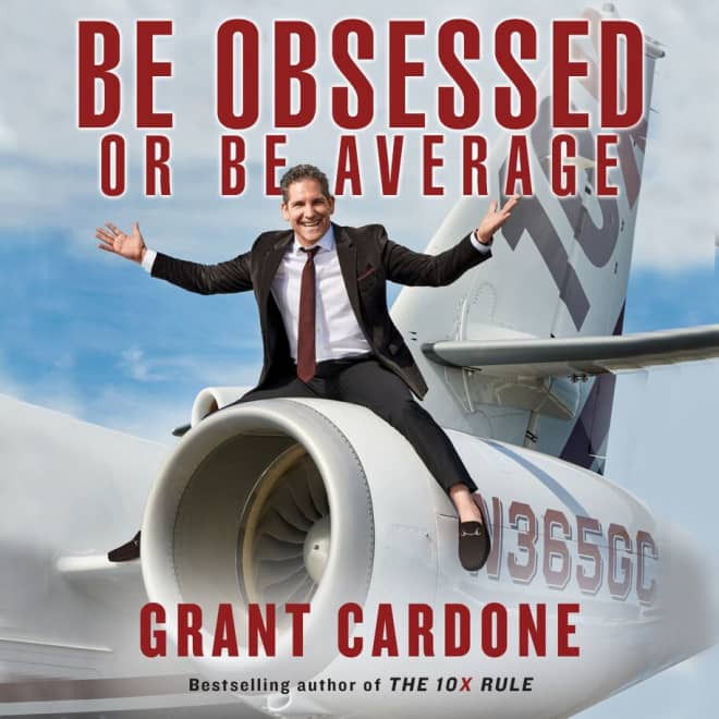 Be Obsessed Or Be Average by Grant Cardone - Audiobook