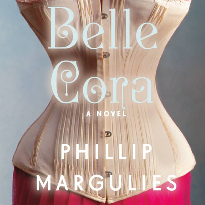 Phillip Margulies Belle Cora