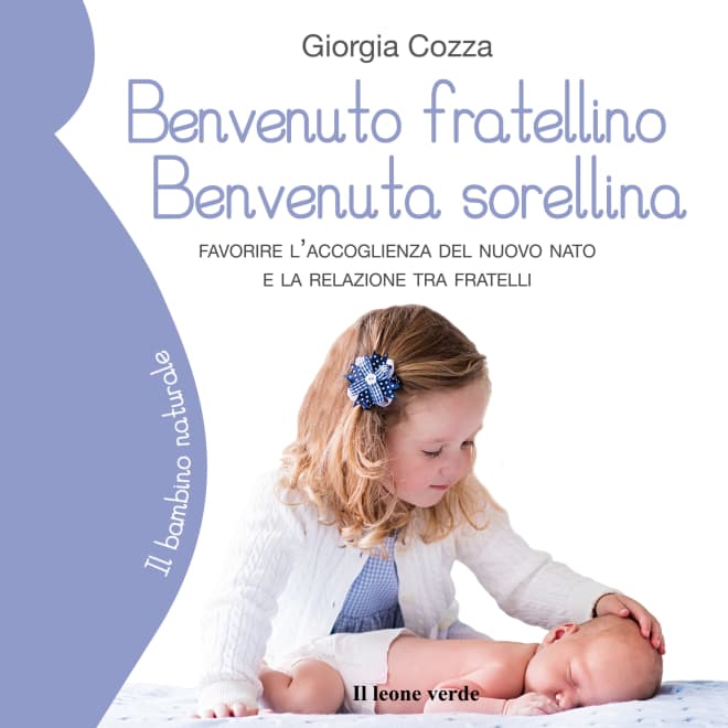 Benvenuto fratellino, benvenuta sorellina by Giorgia Cozza - Audiobook