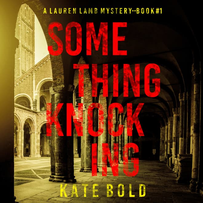 Book cover for Something Knocking (A Lauren Lamb FBI Thriller—Book One) by Kate Bold