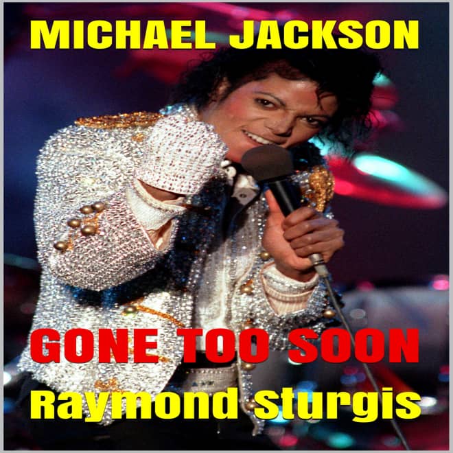 Michael Jackson: Gone Too Soon: A Respected Life in Words by