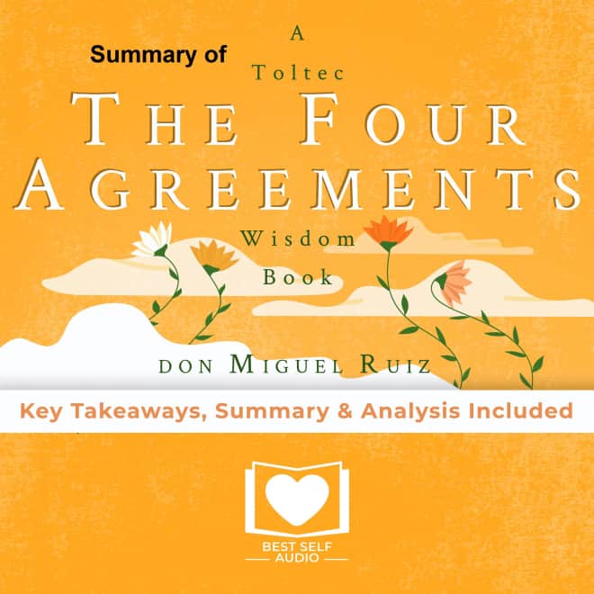 Summary of The Four Agreements by Don Miguel Ruiz by Best Self Audio -  Audiobook