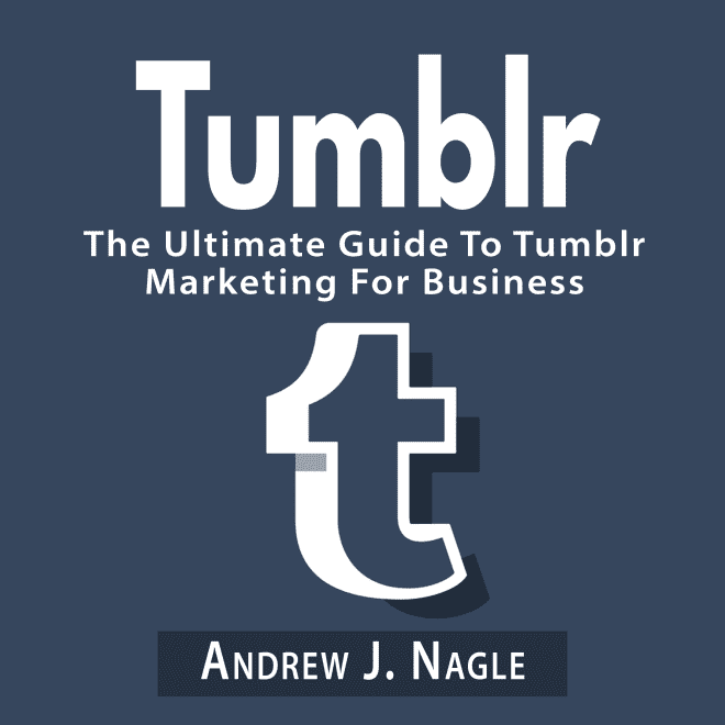 Tumblr for Business: The Ultimate Guide to Getting Started