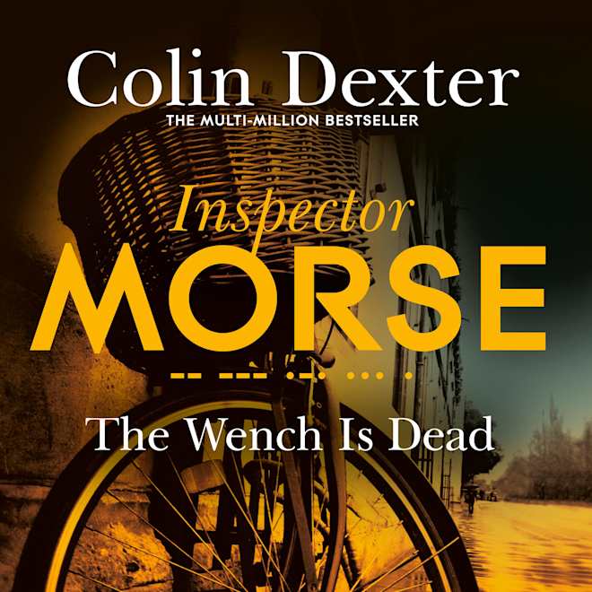 Book cover for The Wench is Dead by Colin Dexter